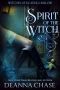 [Witches of Keating Hollow 03] • Spirit of the Witch (Witches of Keating Hollow Book 3)